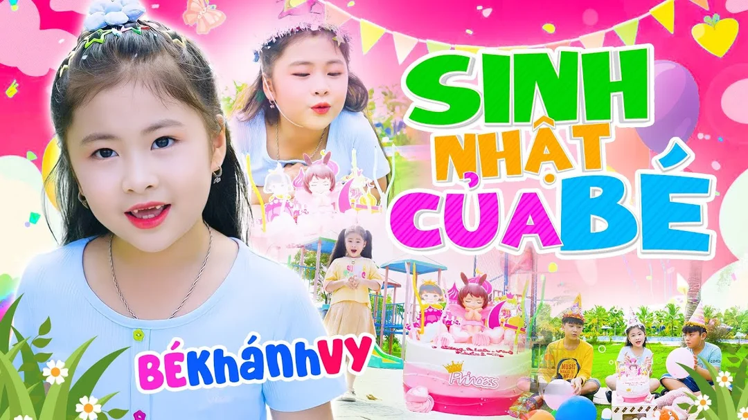 Sinh Nhật Của Bé - Bé Khánh Vy | Nhạc Thiếu Nhi Chúc Mừng Sinh Nhật Happy Birthday