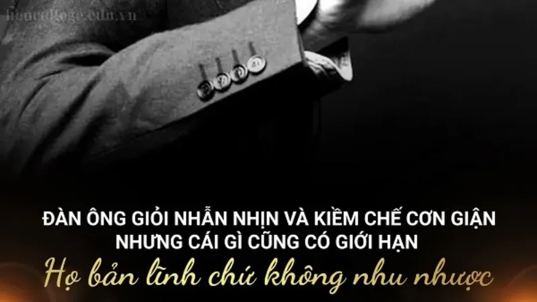 STT đàn ông trưởng thành tránh lỗi lên gân và khoe mẽ