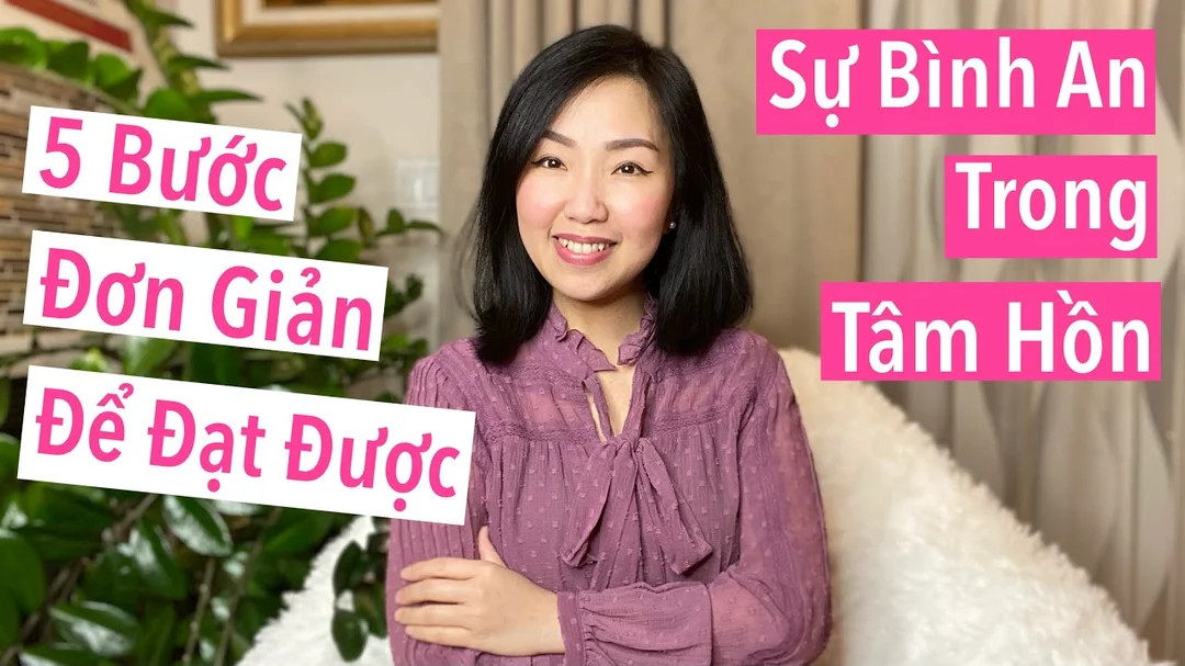 Video về cách tìm bình an trong tâm hồn